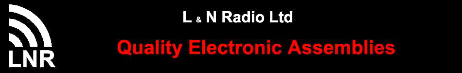 L & N Radio Ltd - Quality Electronic Assemblies